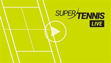 super tennis|supertennis live streaming.